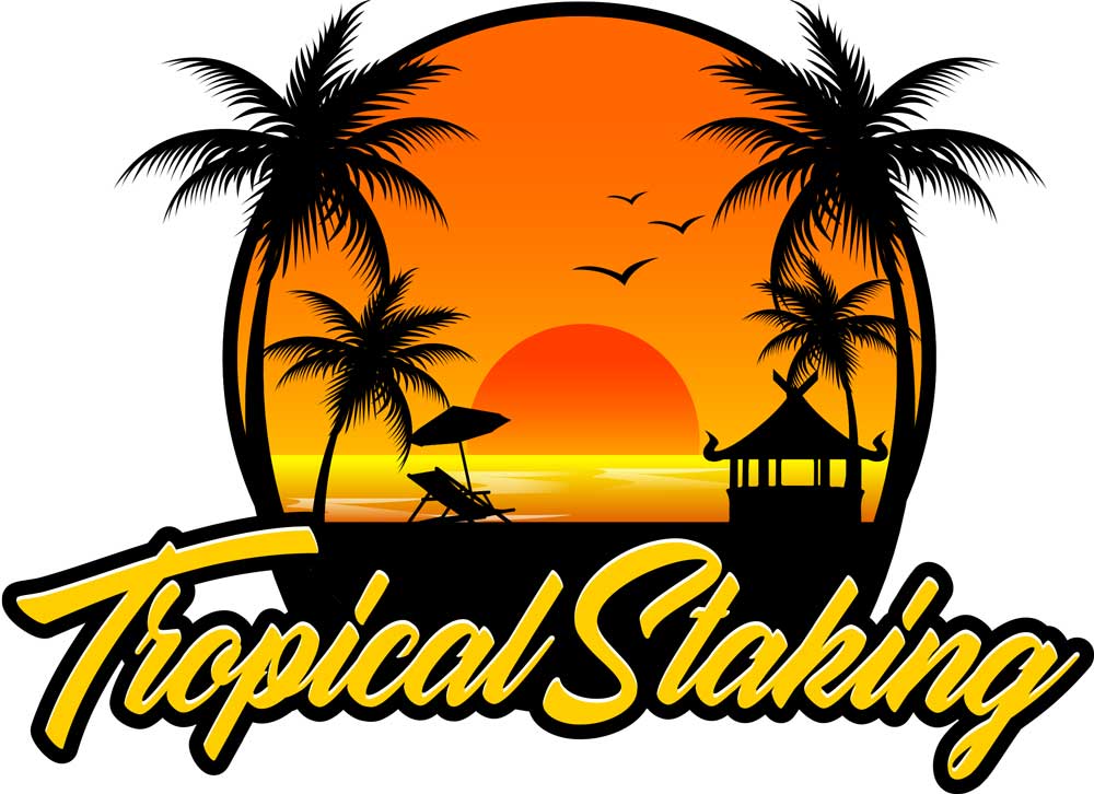 Tropical Staking